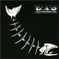 D.A.D. - Helpyourself fish